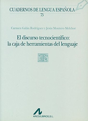 75.Discurso tecnocientífico:la caja de heraramientas del lenguaje.