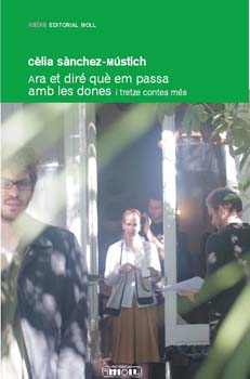 ARA ET DIRE QUÉ EM PASSA AMB LES DONES