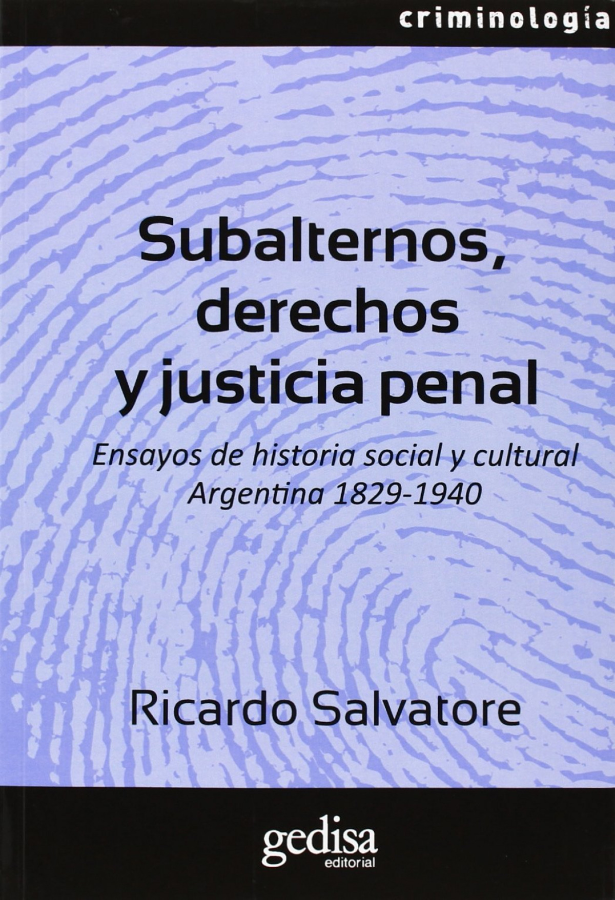 Subalternos, derechos y justicia penal