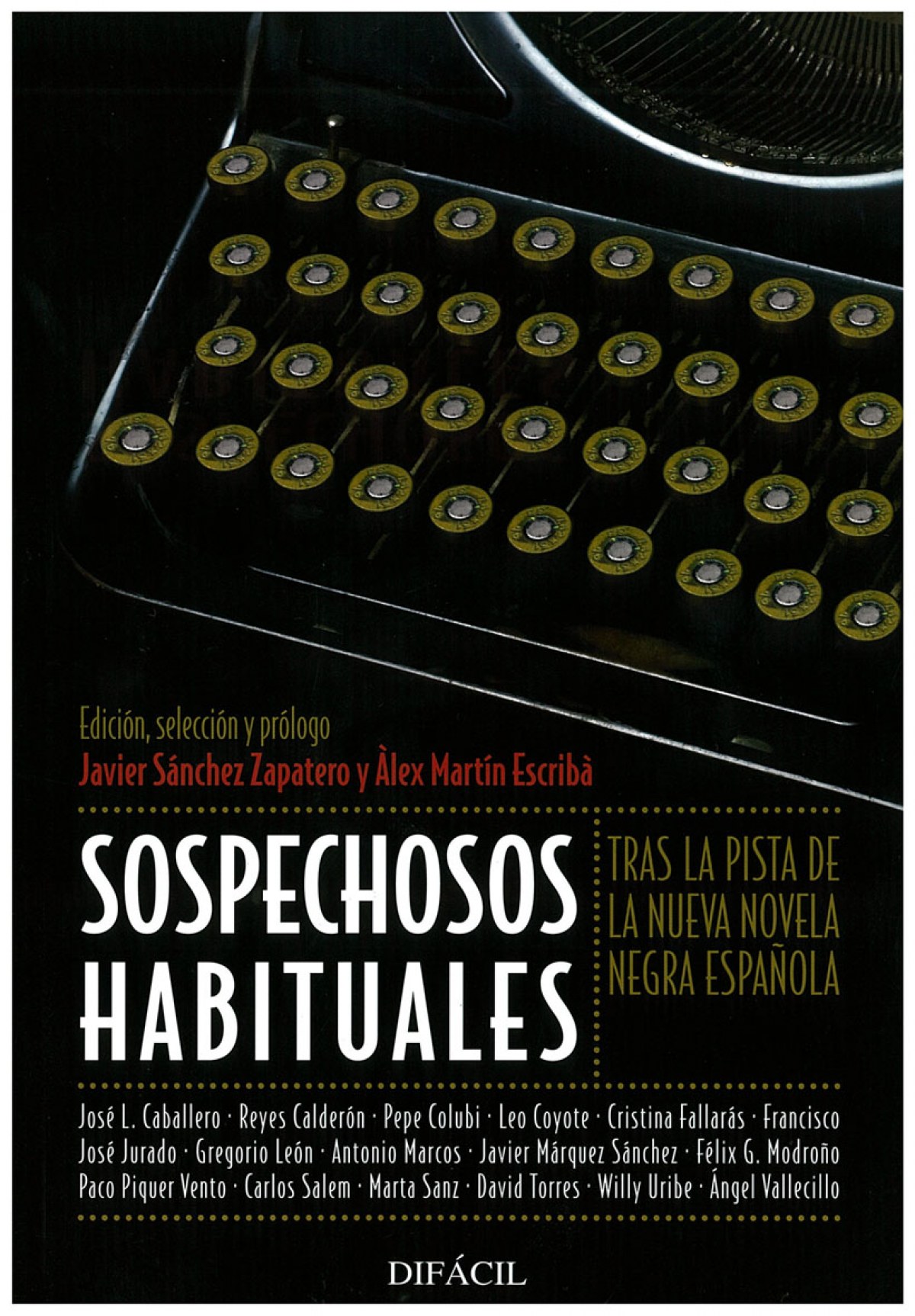 Sospechos habituales