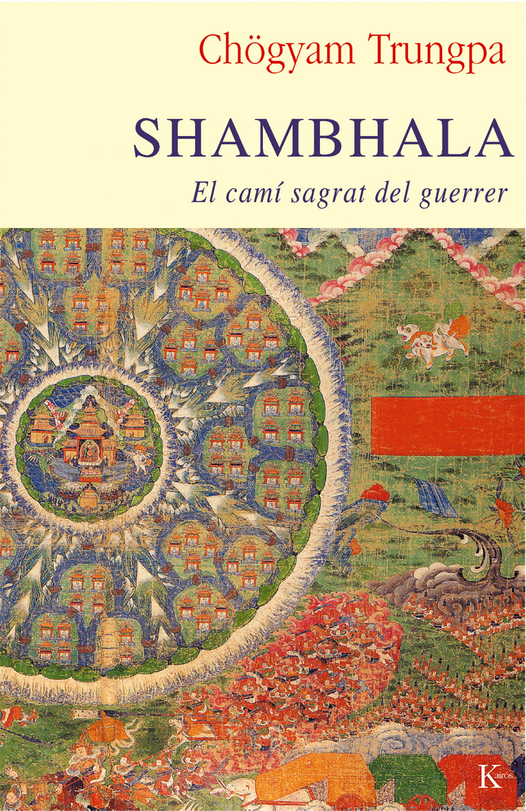 Shambhala: camí sagrat del guerrer