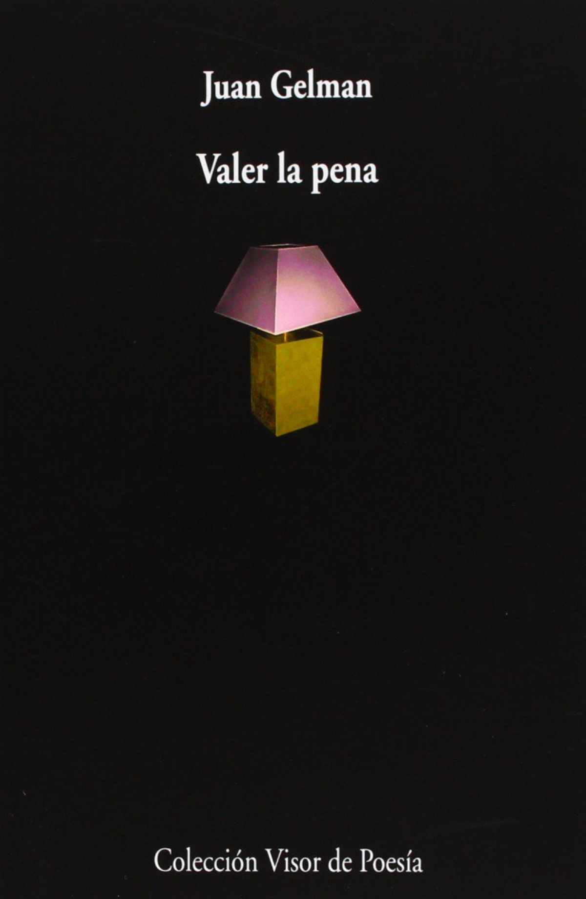 Valer la pena
