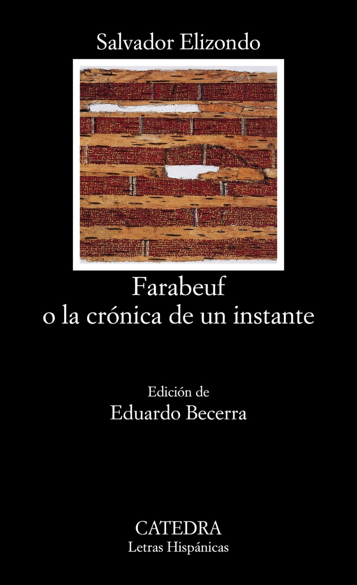 Farabeuf o la cronica de un instante