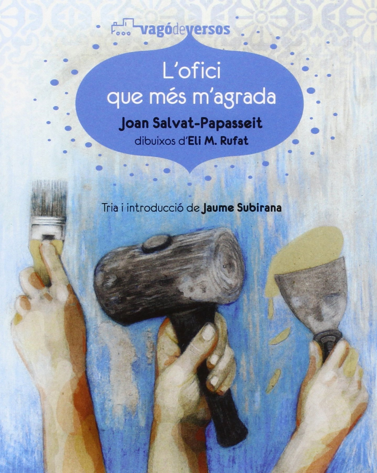 L' ofici que mes m'agrada