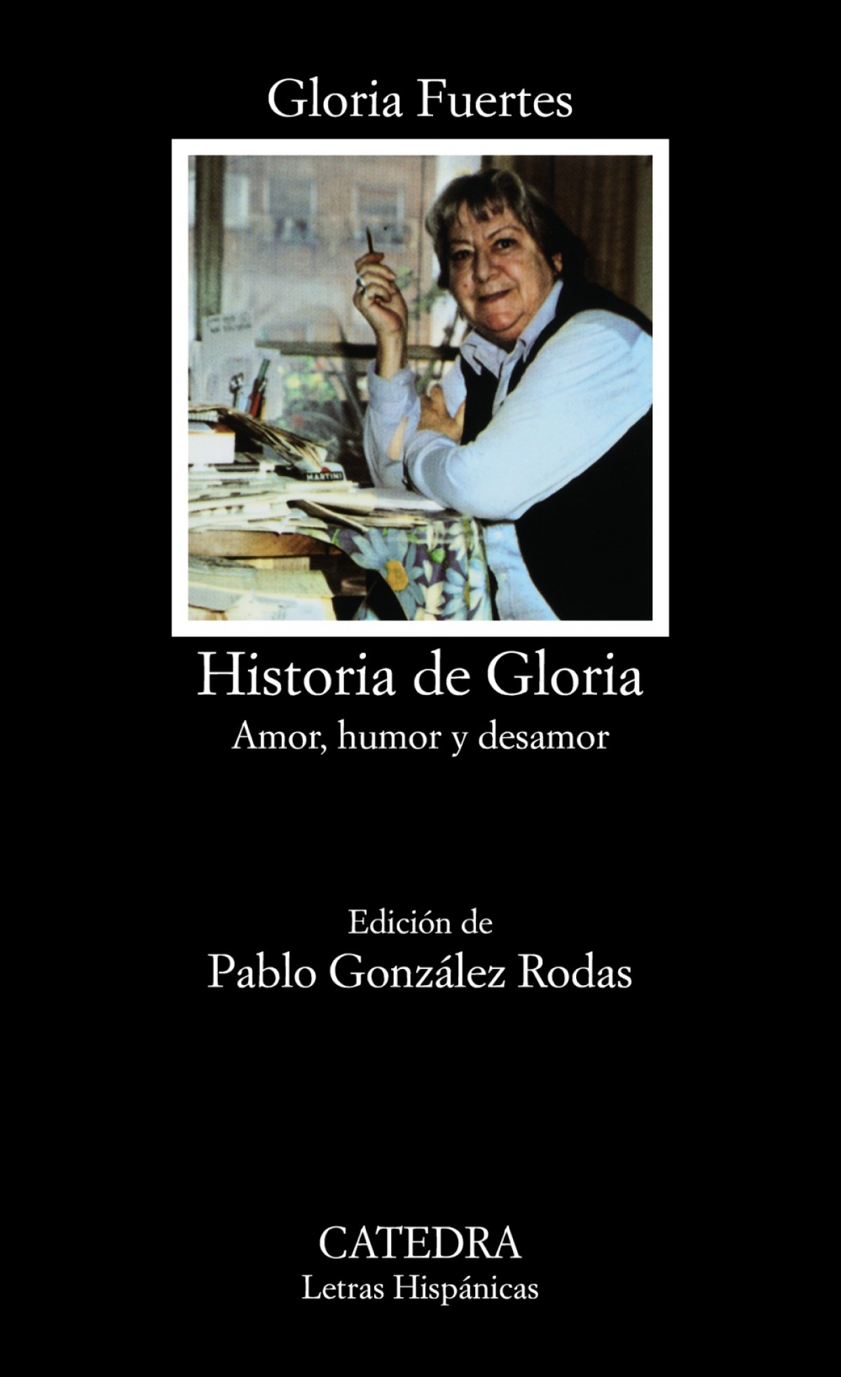Historia de Gloria (Amor, humor y desamor)
