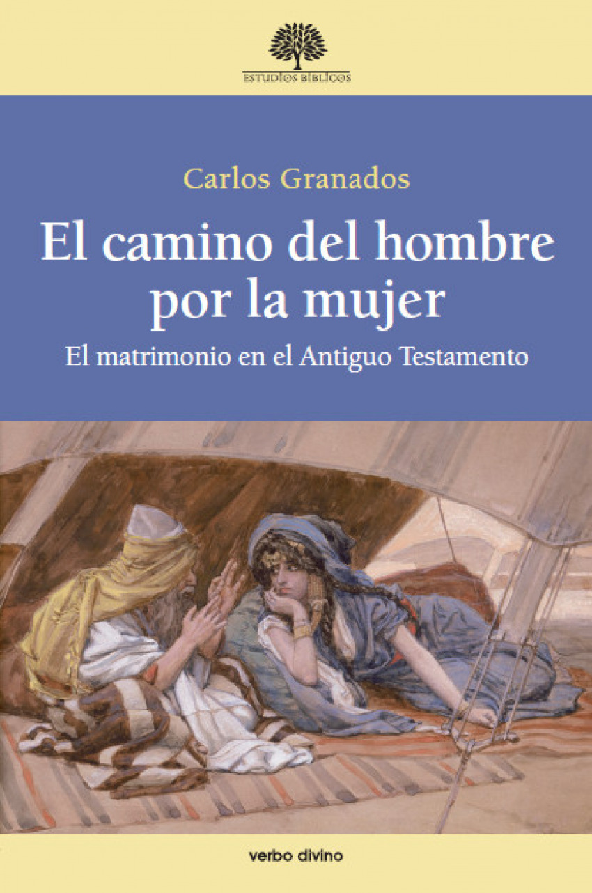 camino hombre por mujer.(Estudios Biblicos)