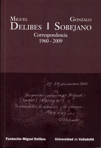 Miguel delibes &gonzalo sobejano: correspondencia