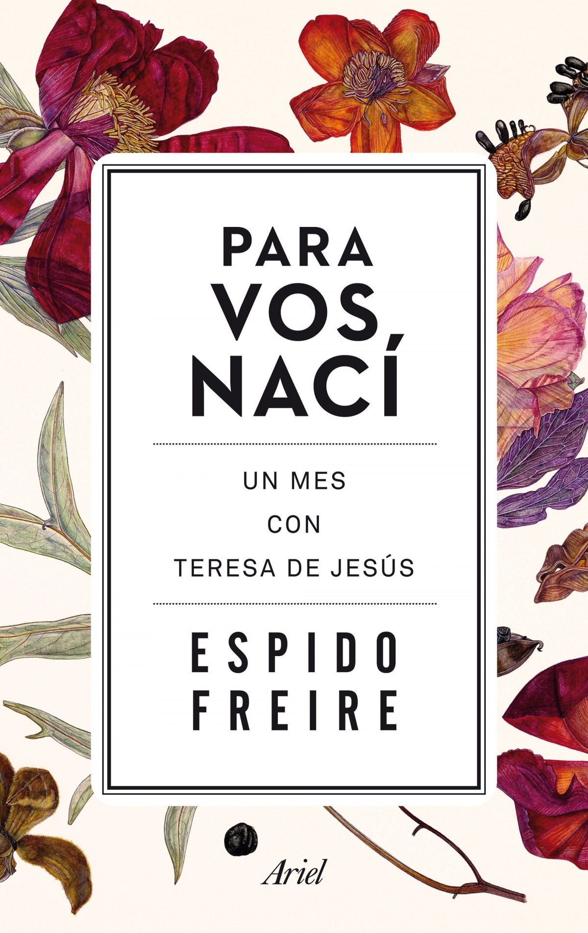 Para vós nací