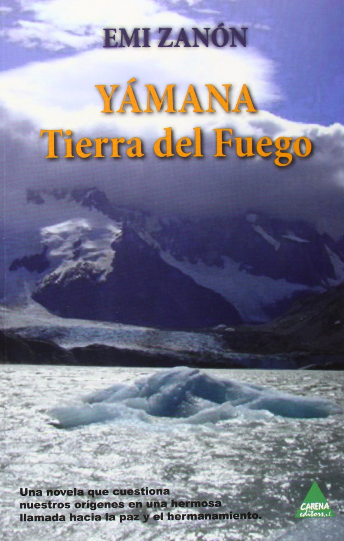 Yámana, Tierra de fuego