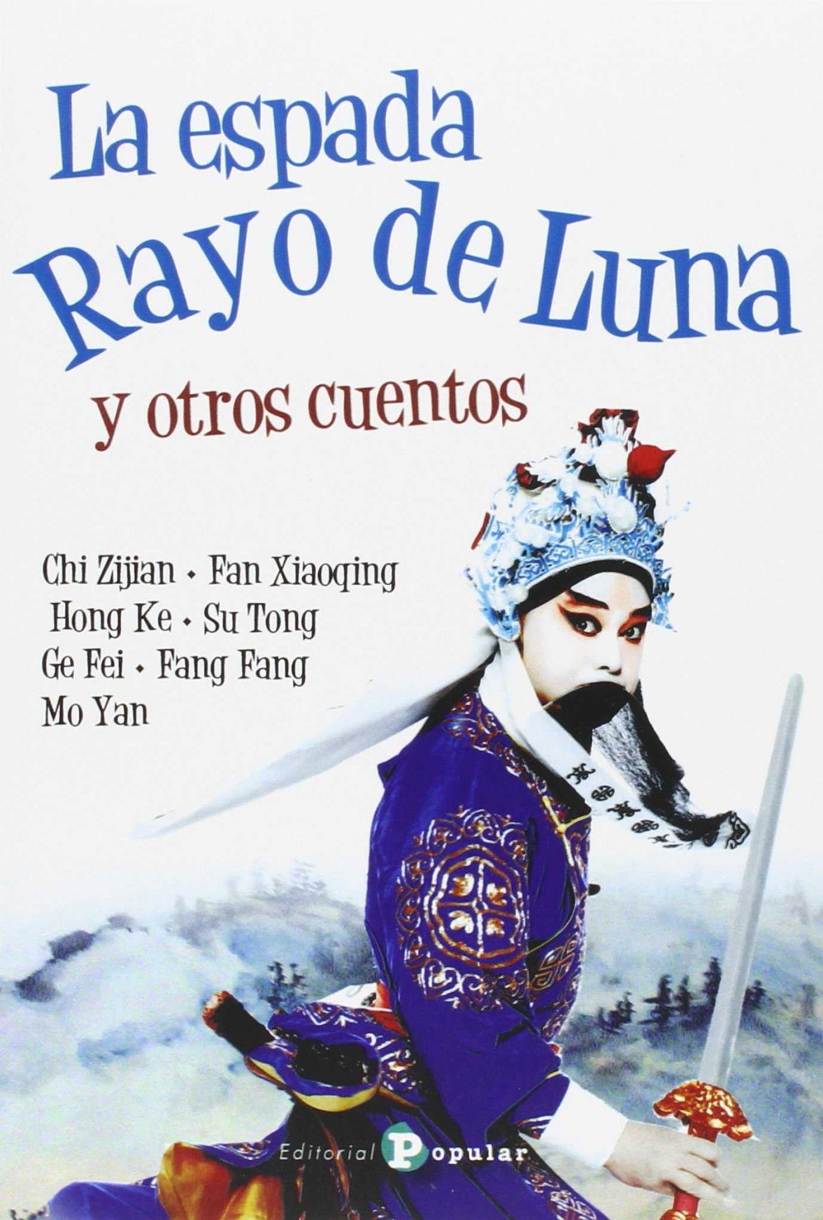 La espada rayo de luna y otros cuentos