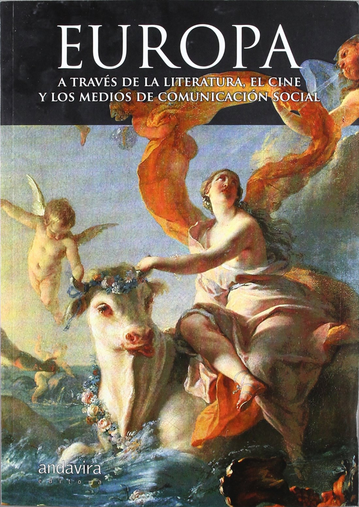 Europa traves literatura, cine y medios comunicación social