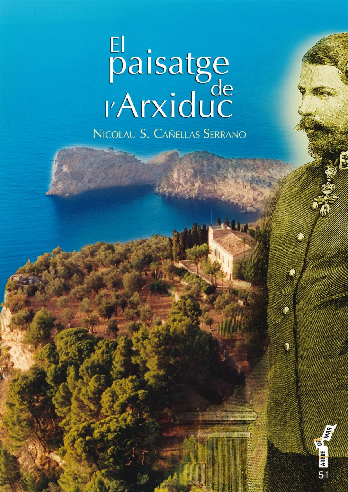 El paisatge de l´Arxiduc