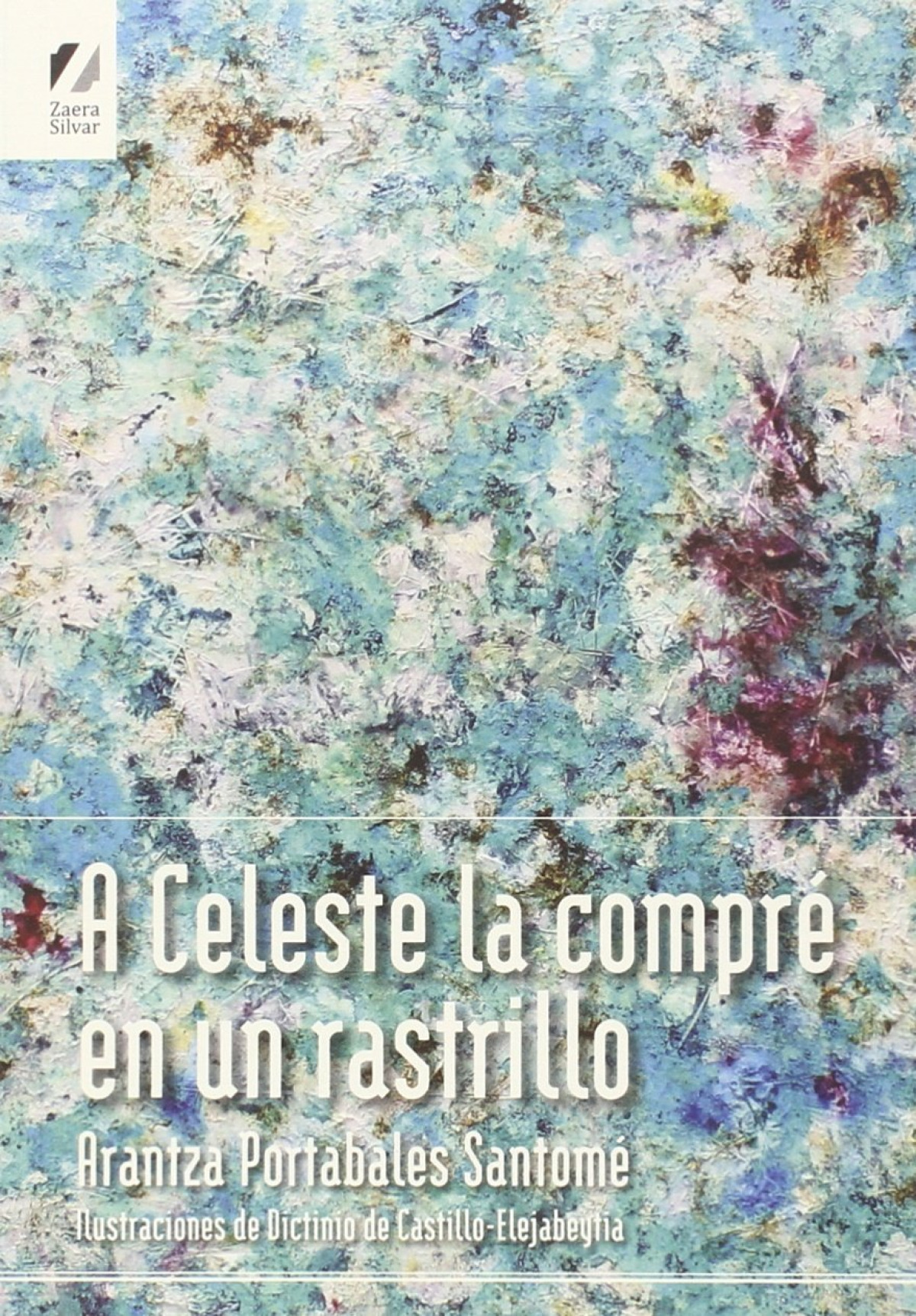 A Celeste la compré en rastrillo