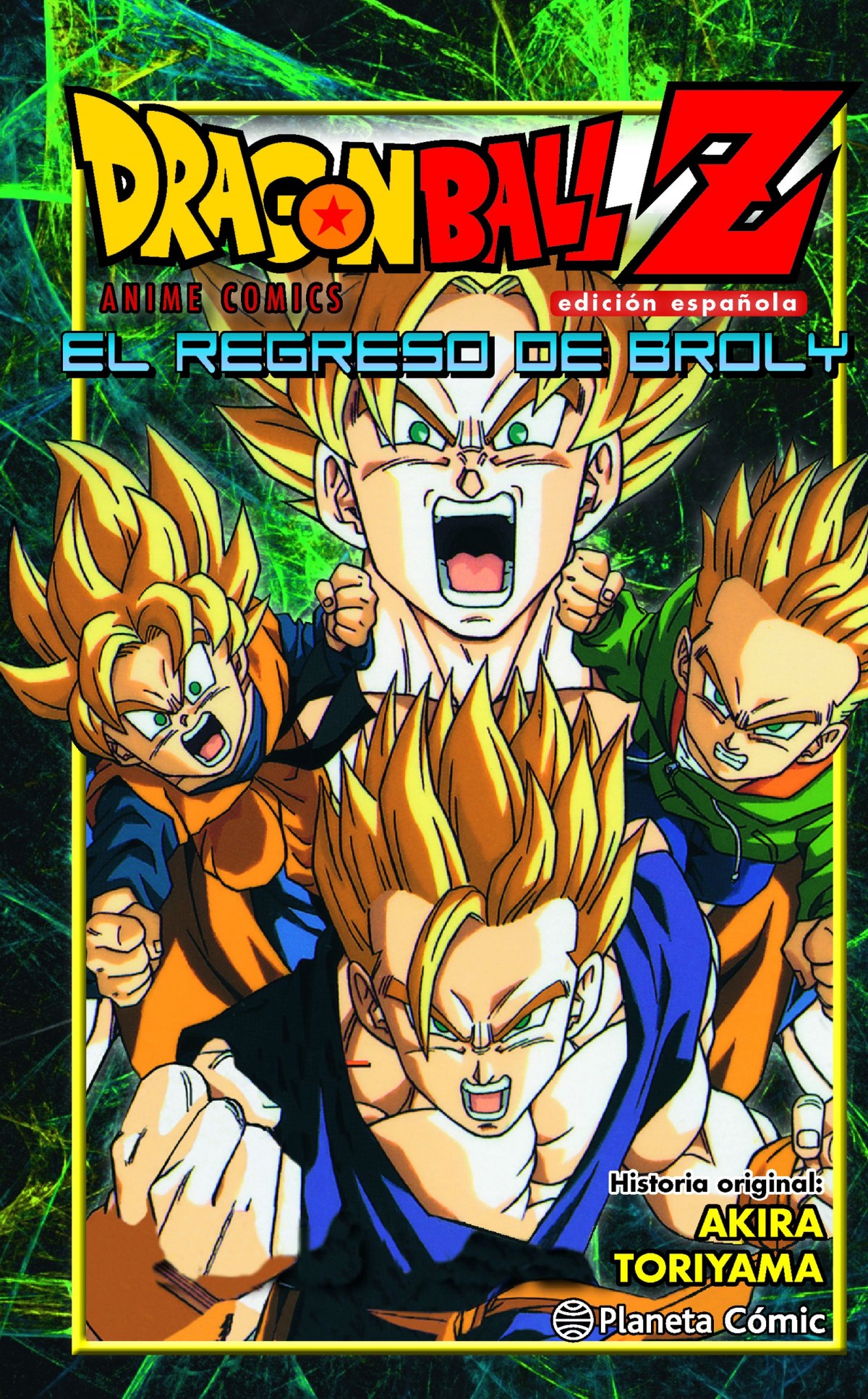 Dragon ball Z: el regreso de Broly