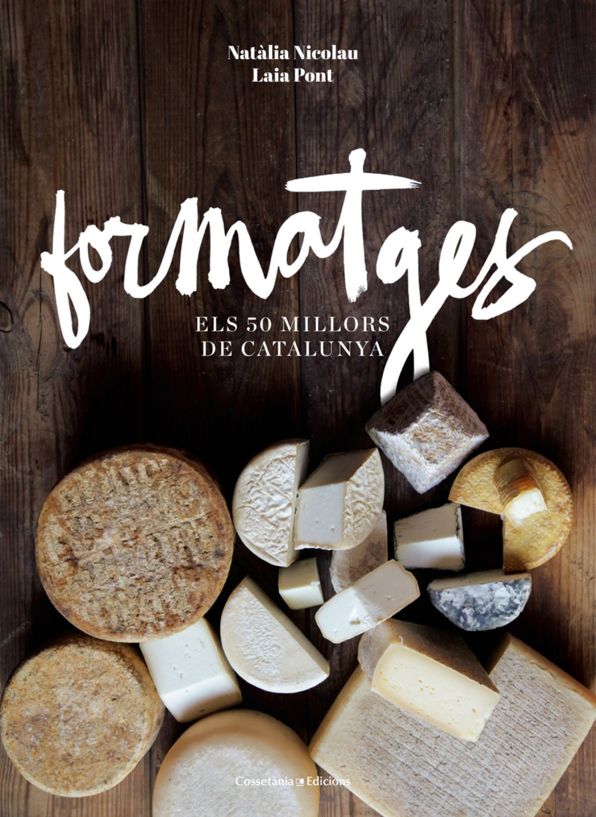 Formatges:els 50 millors de catalunya