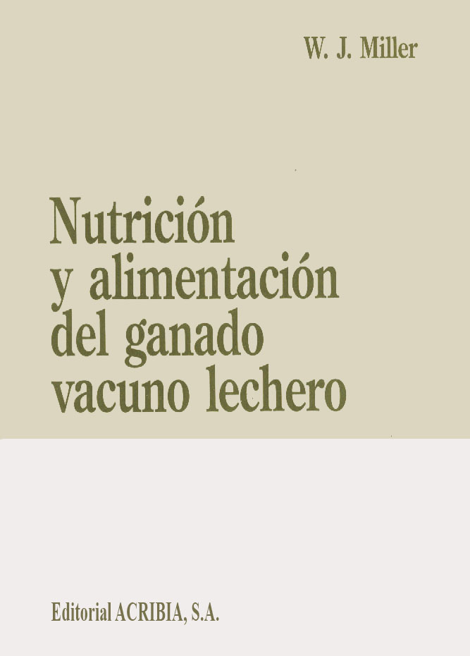 NUTRICIÓN/ALIMENTACIÓN DEL GANADO VACUNO LECHERO