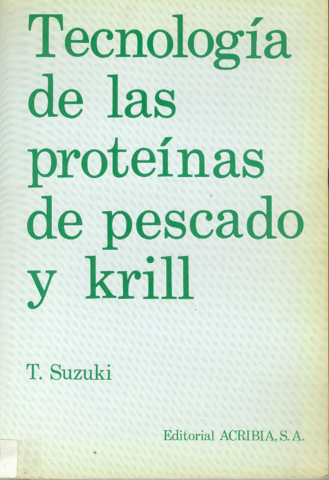 TECNOLOGÍA DE LAS PROTEÍNAS DEL PESCADO/KRILL