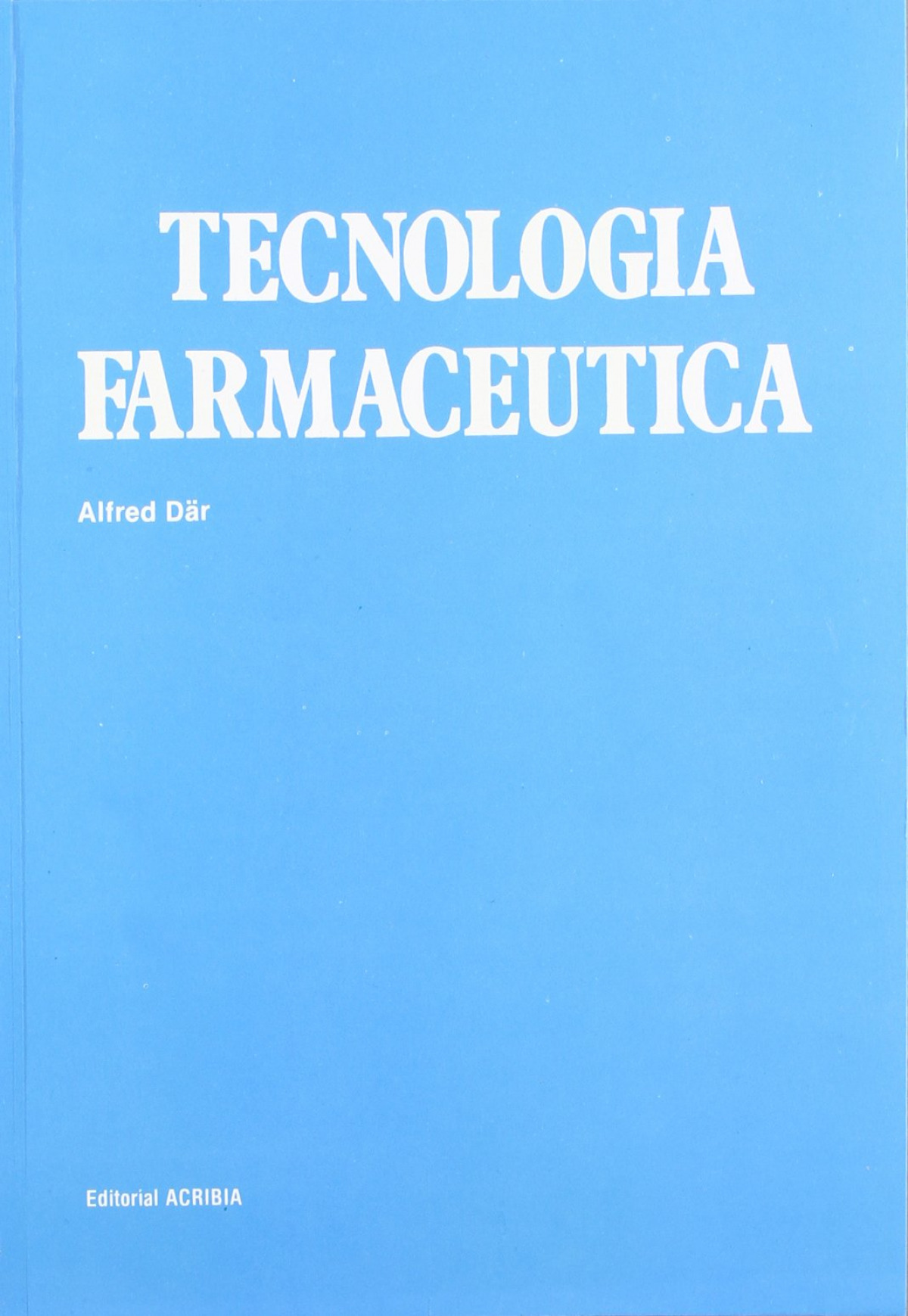 TECNOLOGÍA FARMACÉUTICA