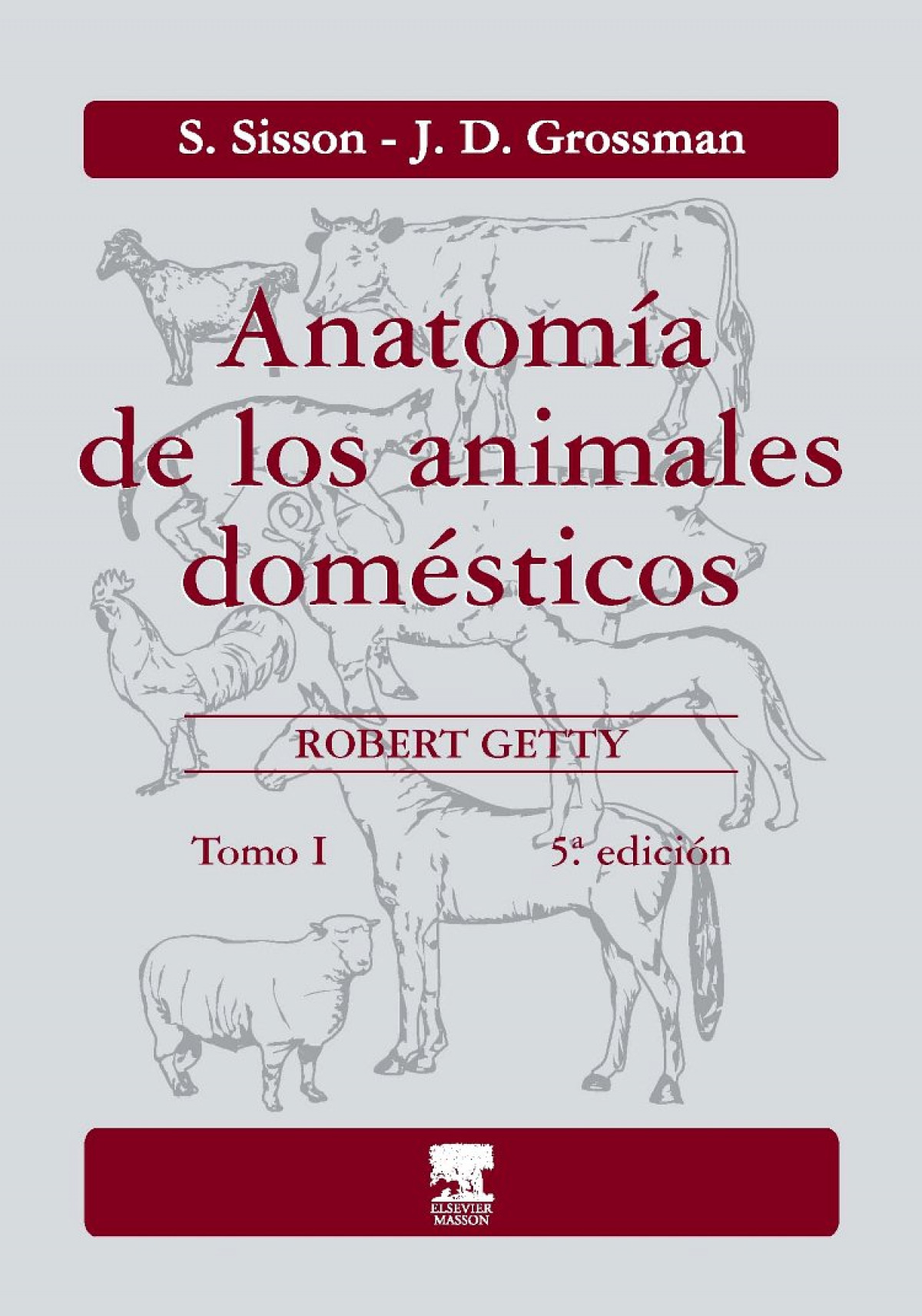I.Anatomía de los animales domésticos.