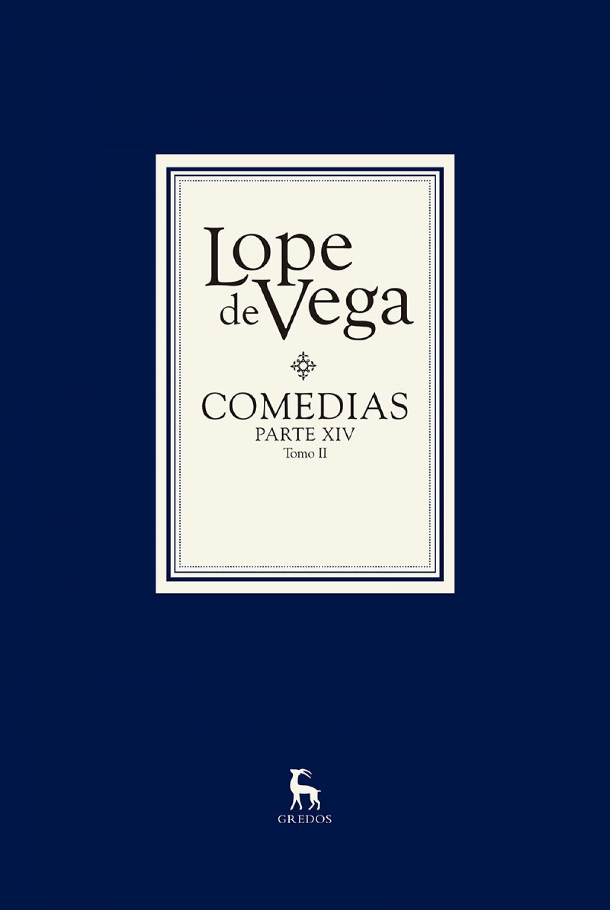 Comedias Parte Xiv (2 Vols.)