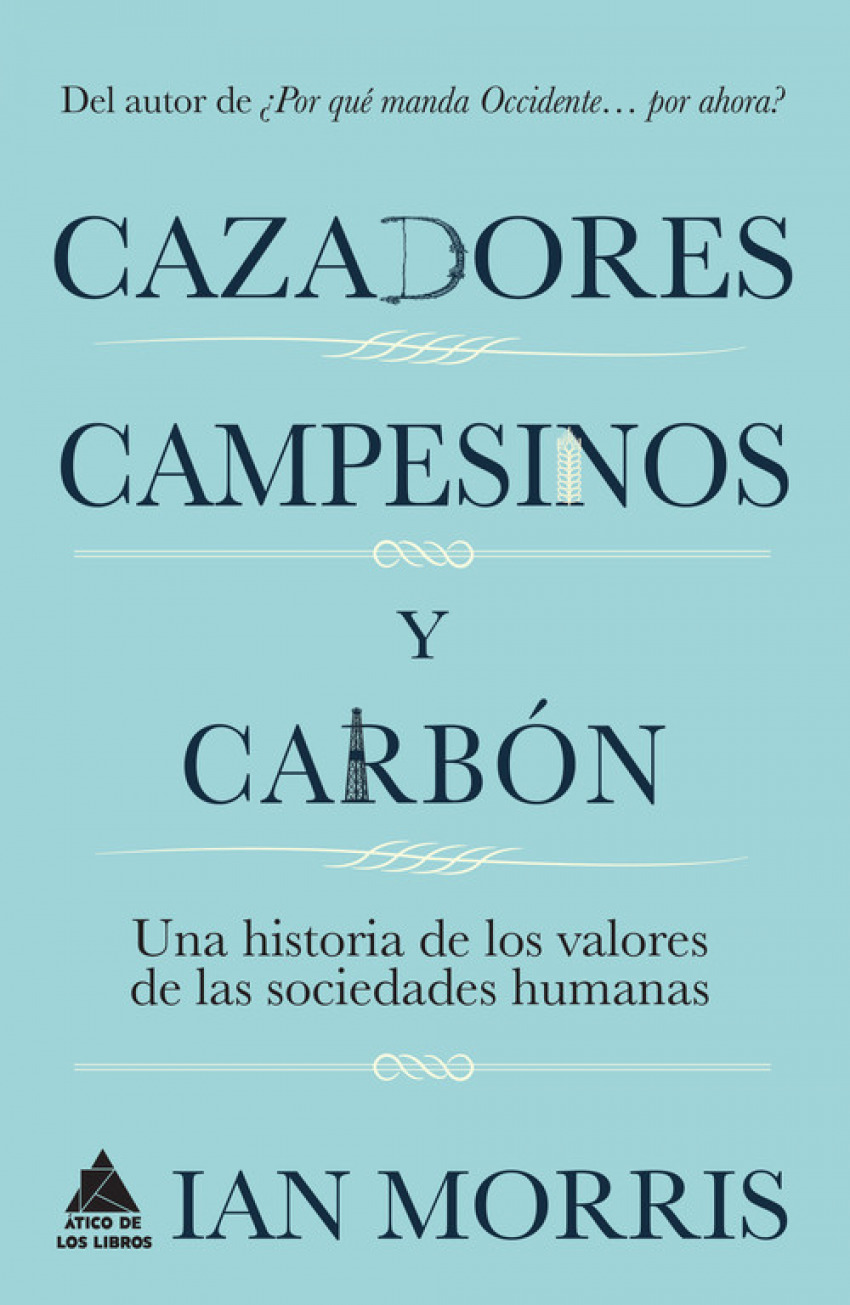 CAZADORES CAMPESINOS Y CARBÓN