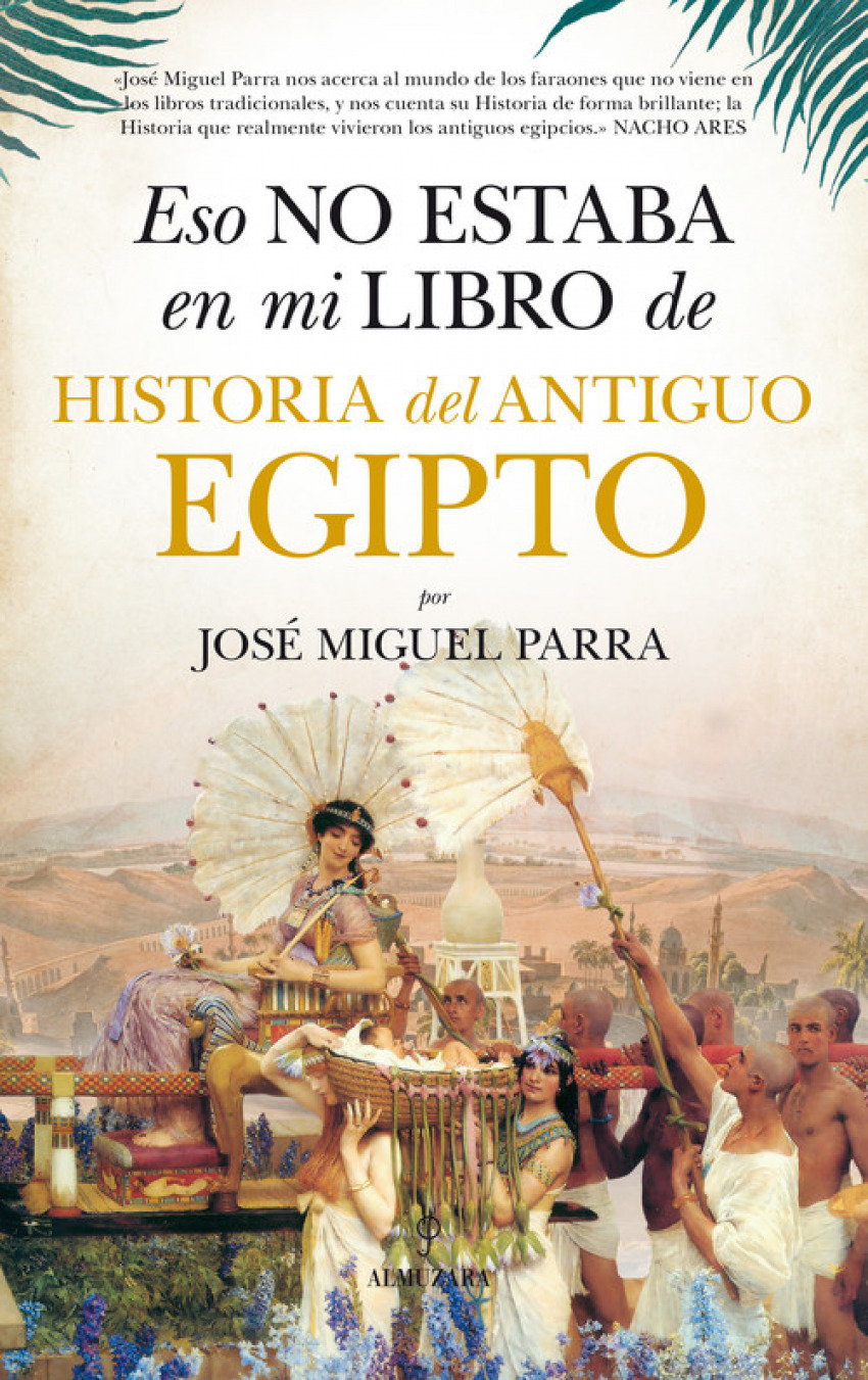 Eso no estaba en mi libro de historia del antiguo egipto