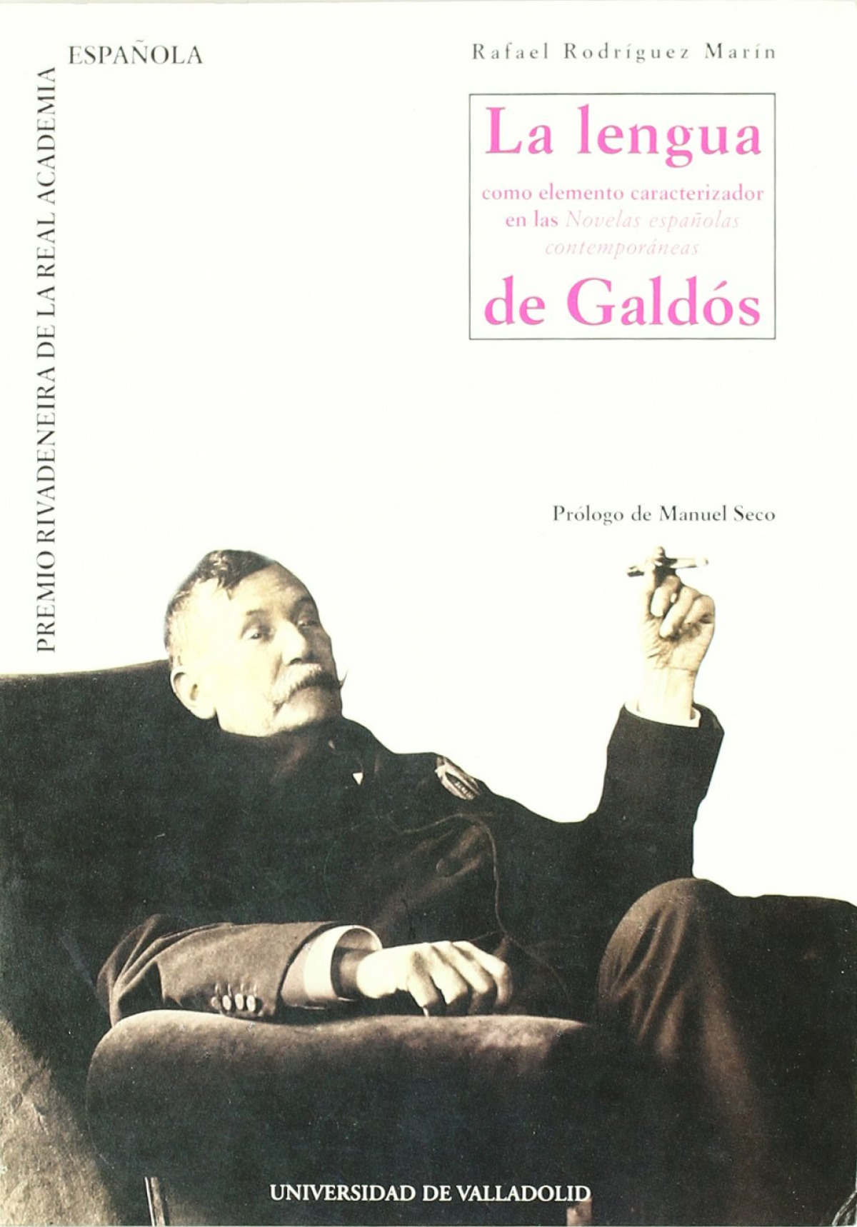 Lengua Como Elemento Caracterizador En Las novelas Españolas Contemporaneas De Galdos, La