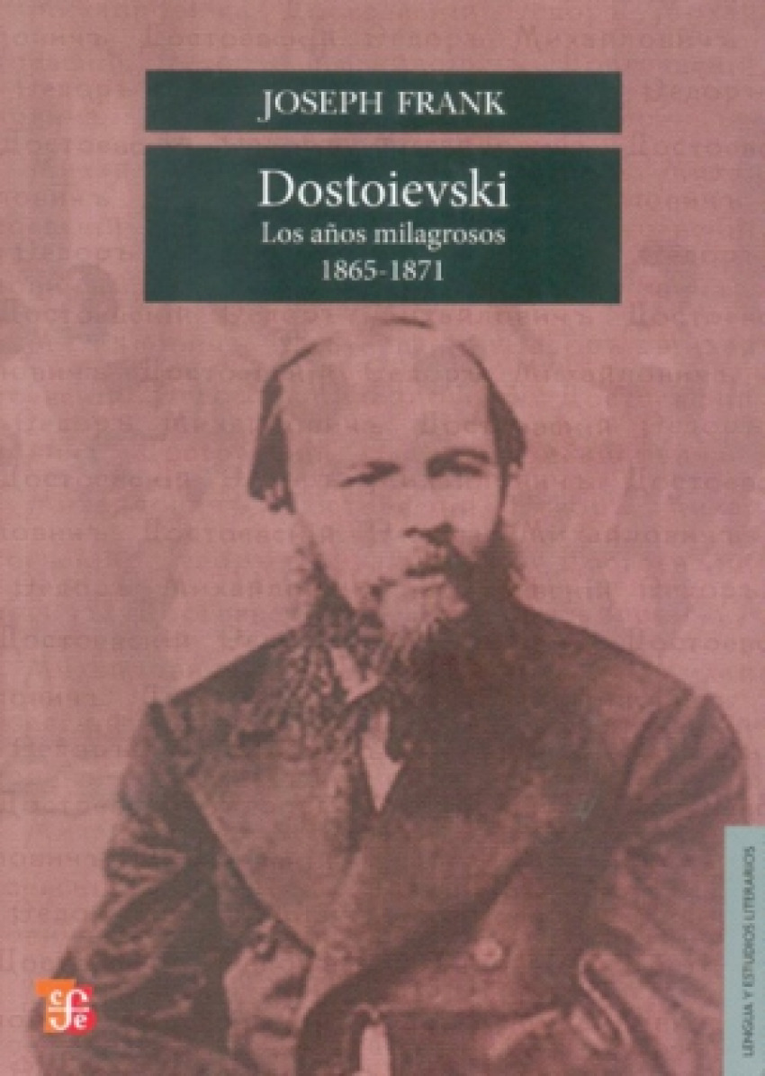Dostoievski : Los años milagrosos, 1865-1871
