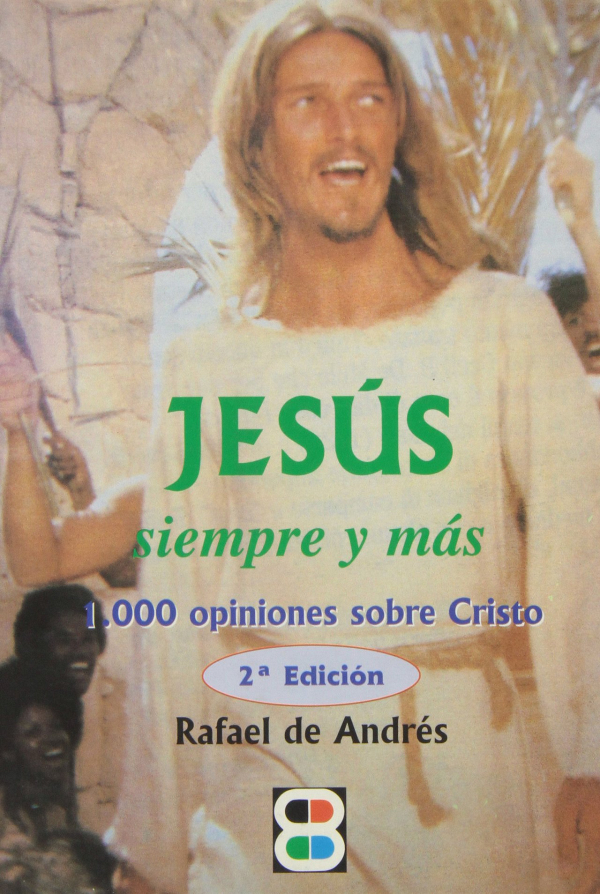 Jesús, siempre y más