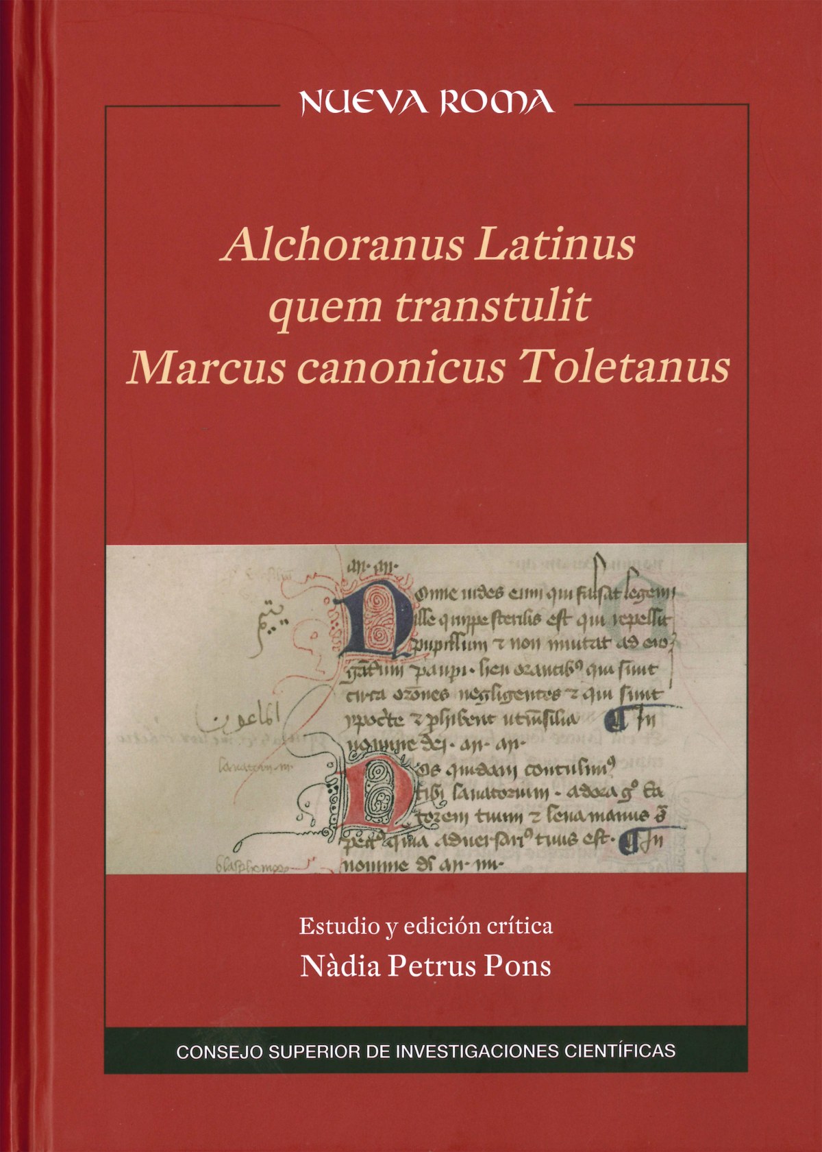 ALCHORANUS LATINUS TRANSTULIT MARCUS CANONICUS TOLETANUS