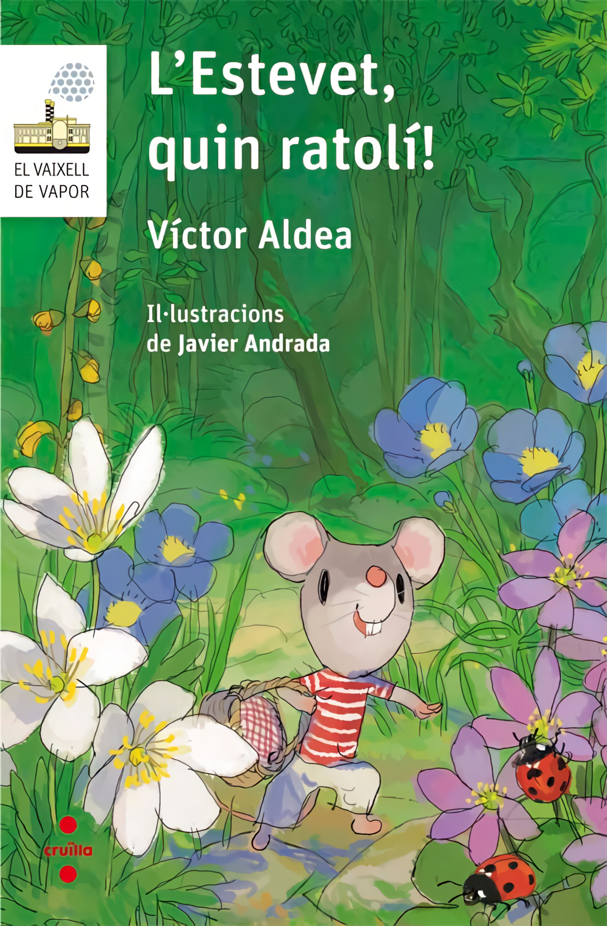 L´ESTEVET, QUIN RATOLI!