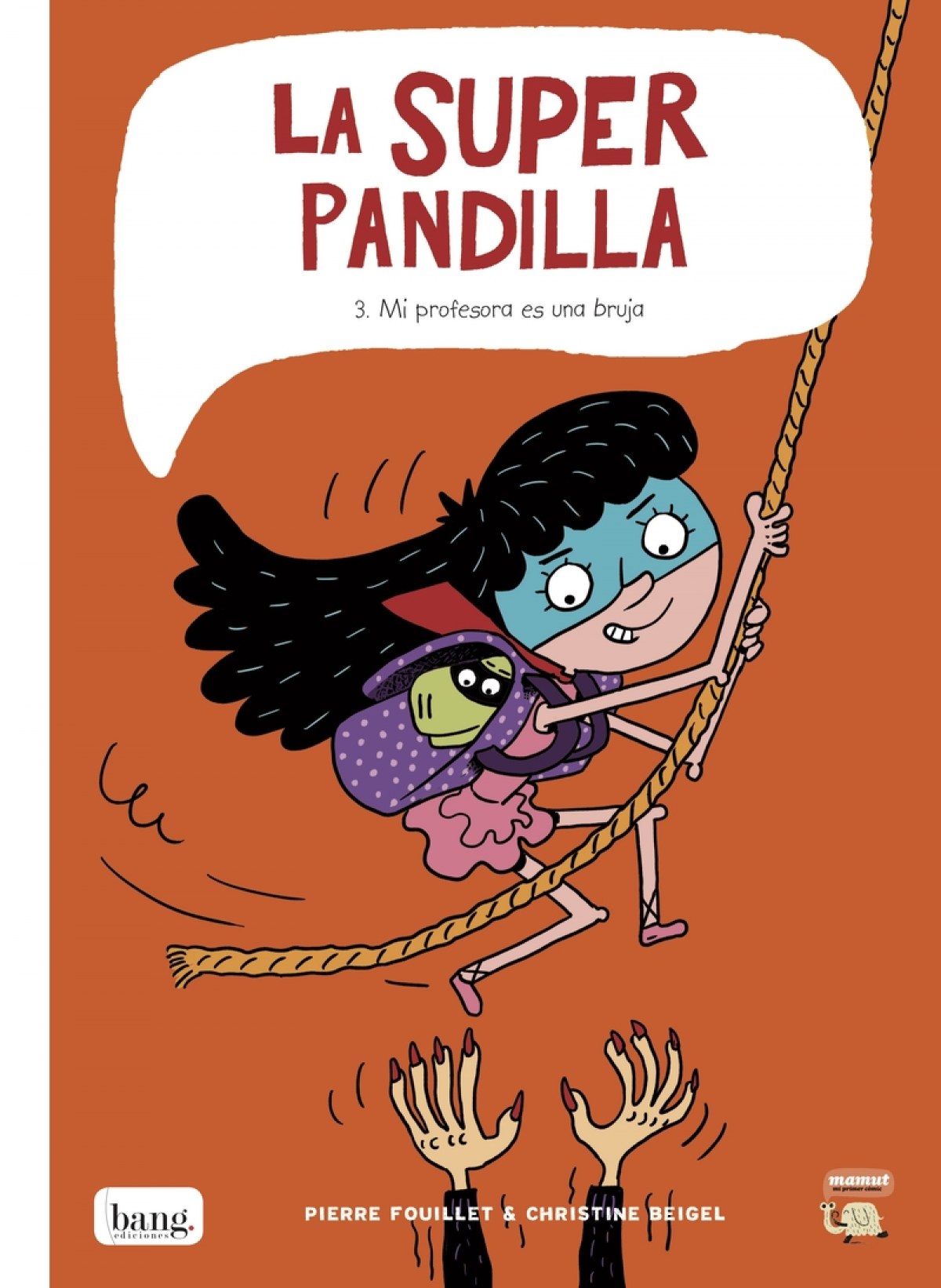 LA SUPERPANDILLA 3