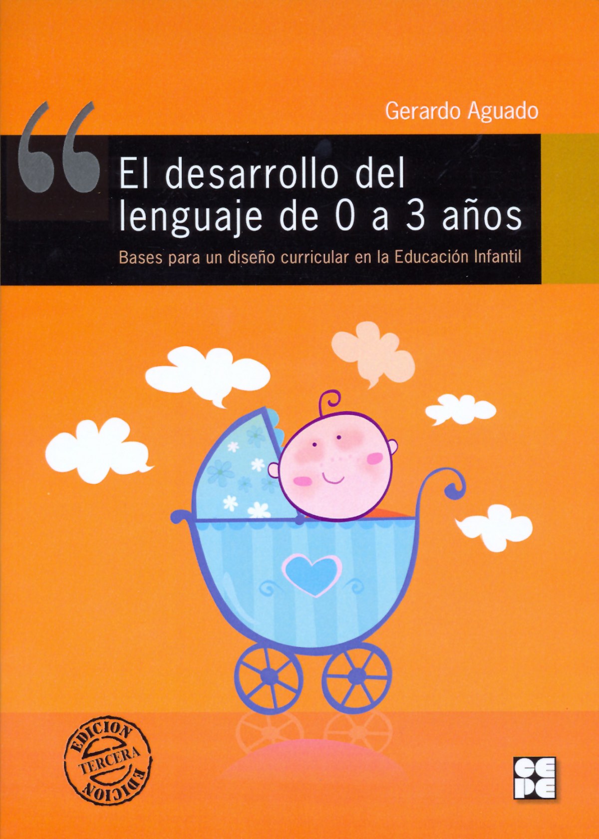 DESARROLLO DEL LENGUAJE 0 A 3 AÑOS