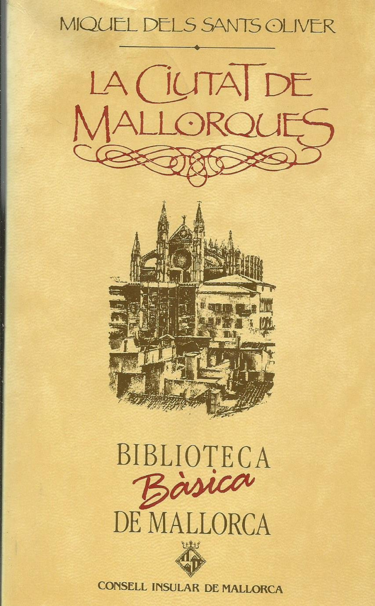 LA CIUTAT DE MALLORQUES (BBM)