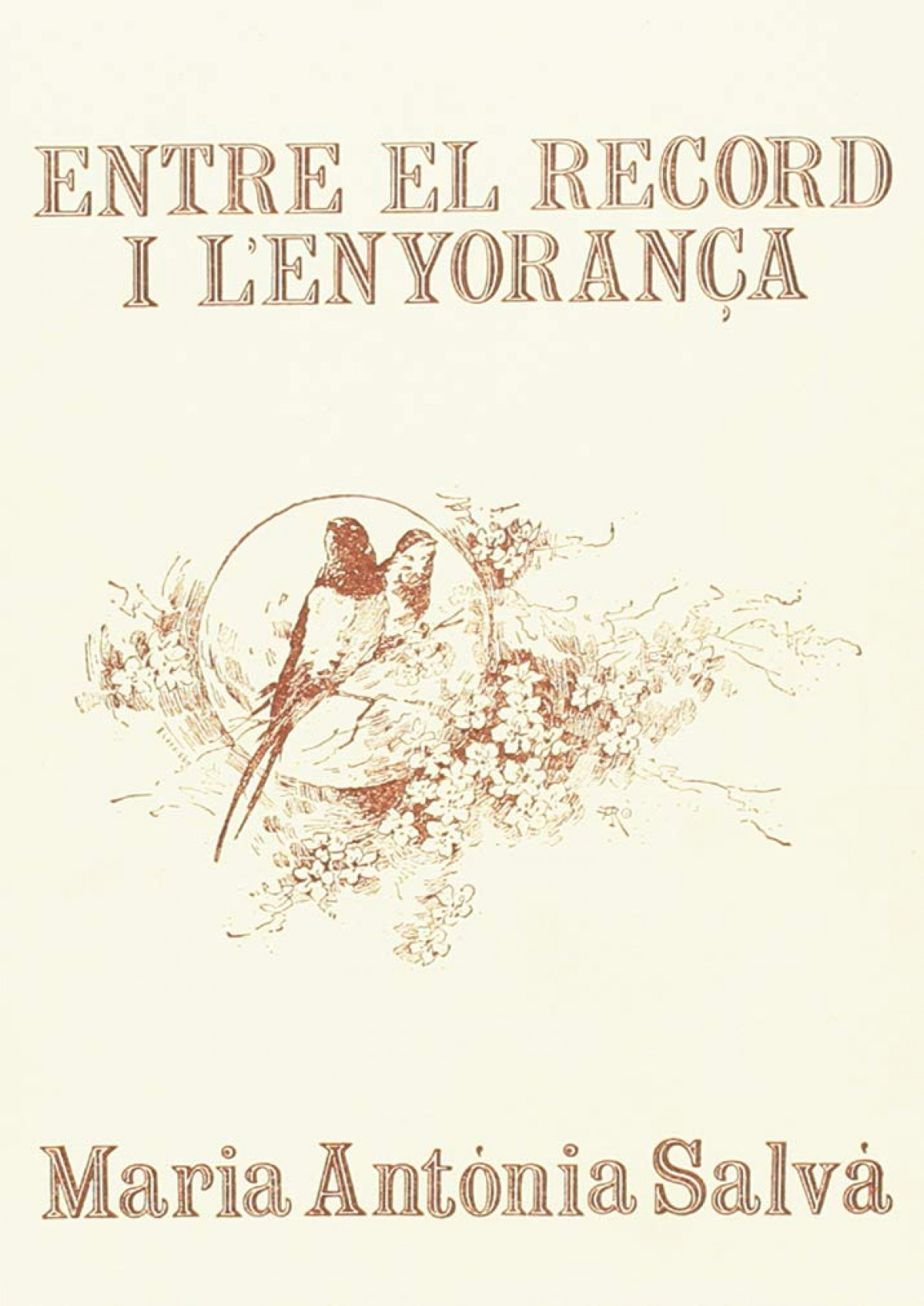 ENTRE EL RECORD I L'ENYORANçA