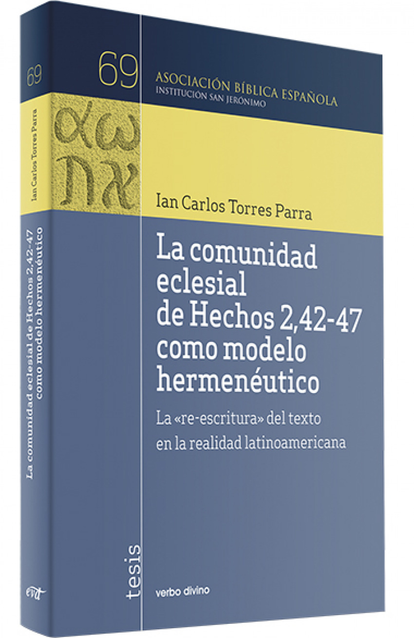 COMUNIDAD ECLESIAL HECHOS 2,42-47 COMO MODELO HERMENÉUTICO