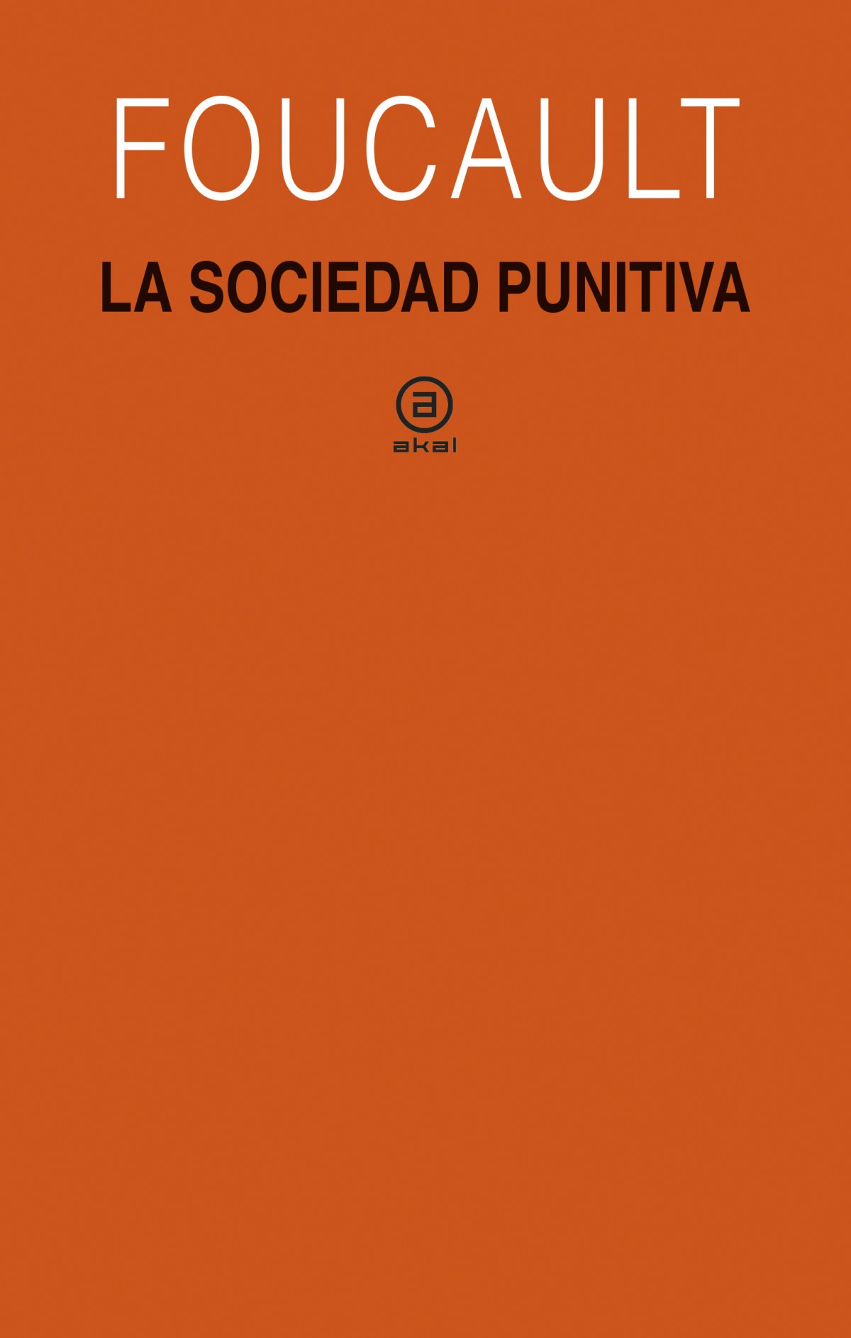 LA SOCIEDAD PUNITIVA