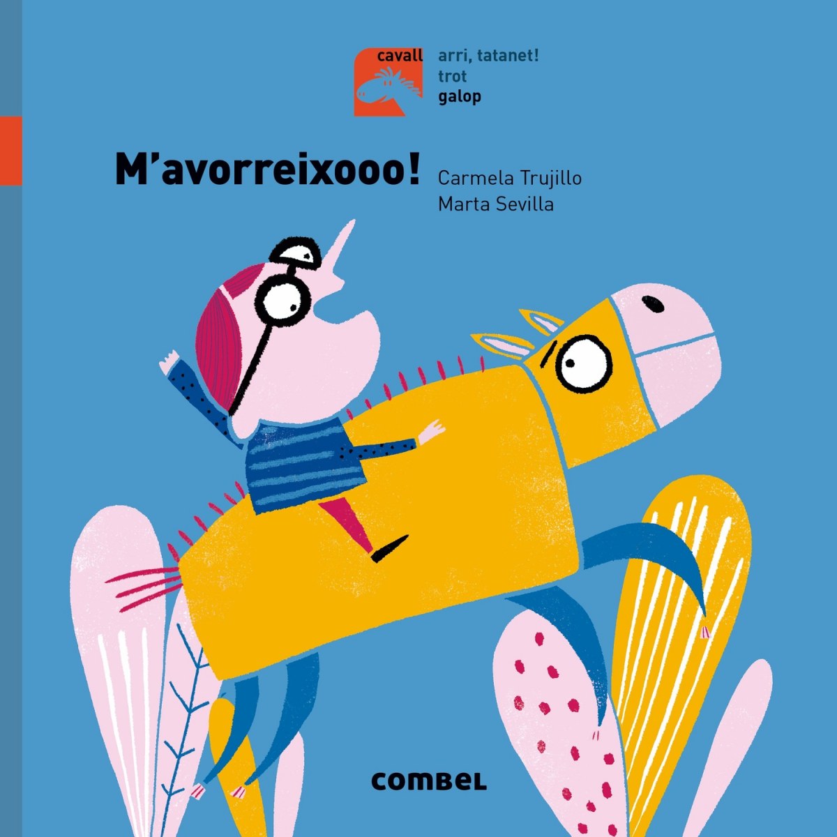 M'AVORREIXOOO!