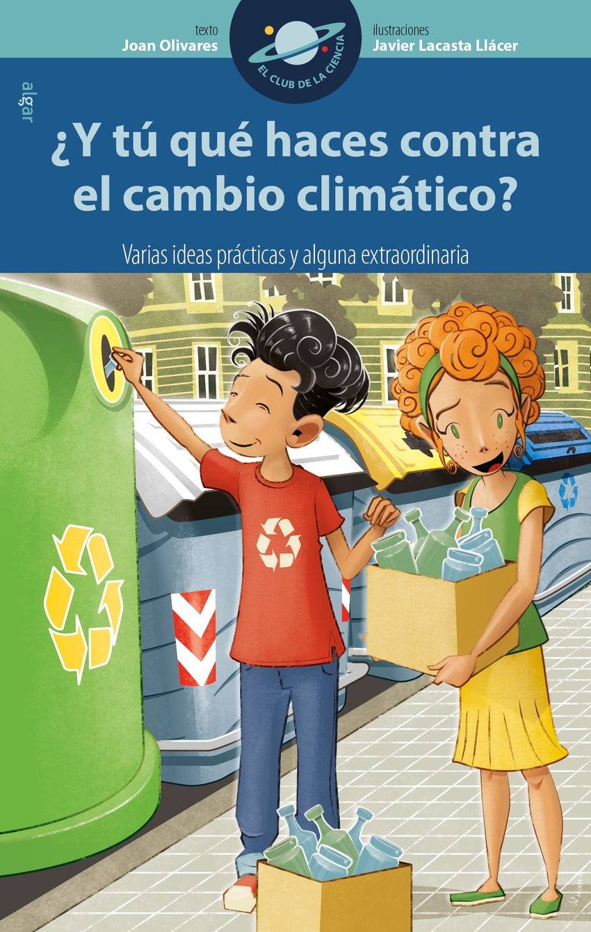 Y TÚ QUÉ HACES CONTRA EL CAMBIO CLIMÁTICO?