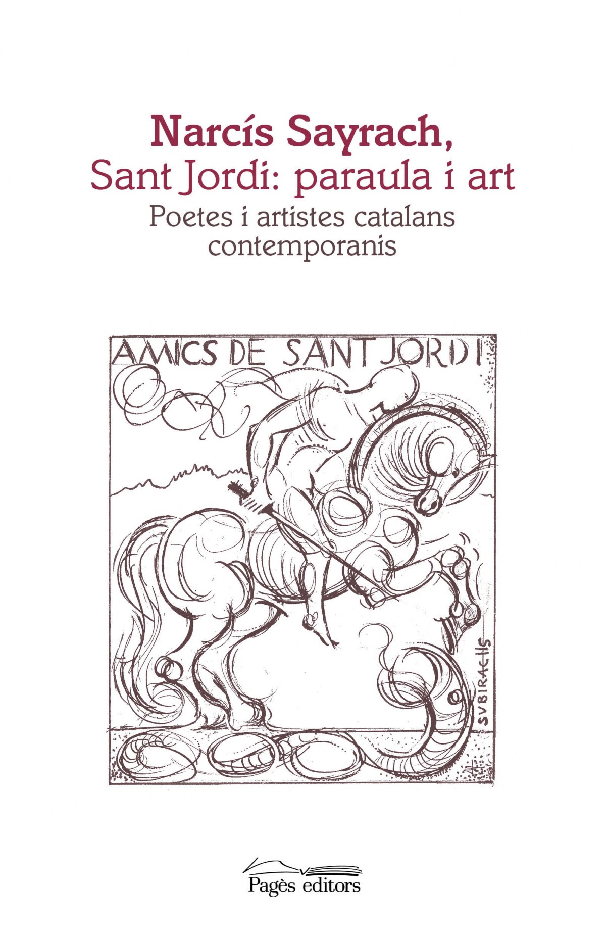 NARCÍS SAYRACH, SANT JORDI