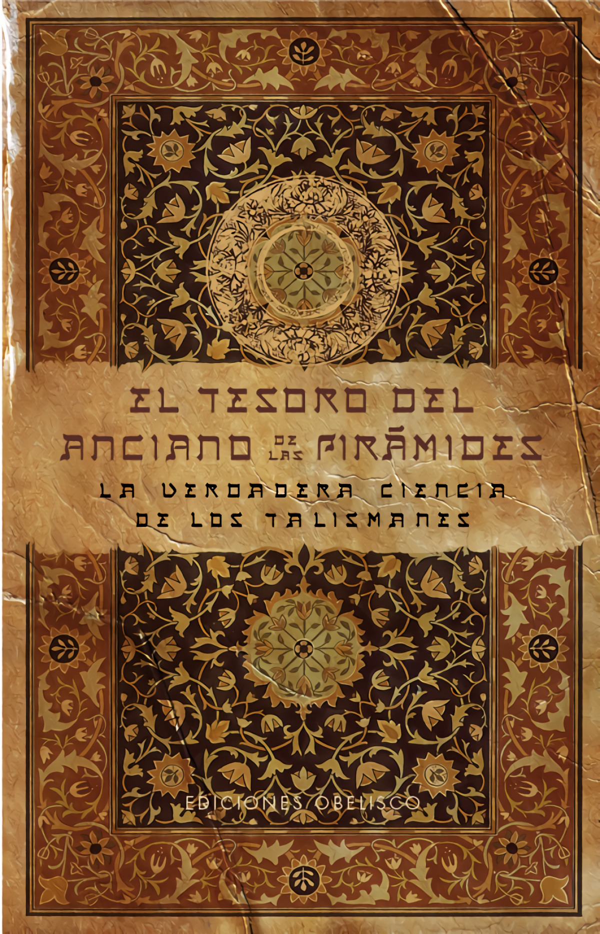 TESORO DEL ANCIANO DE LAS PIRAMIDES, EL