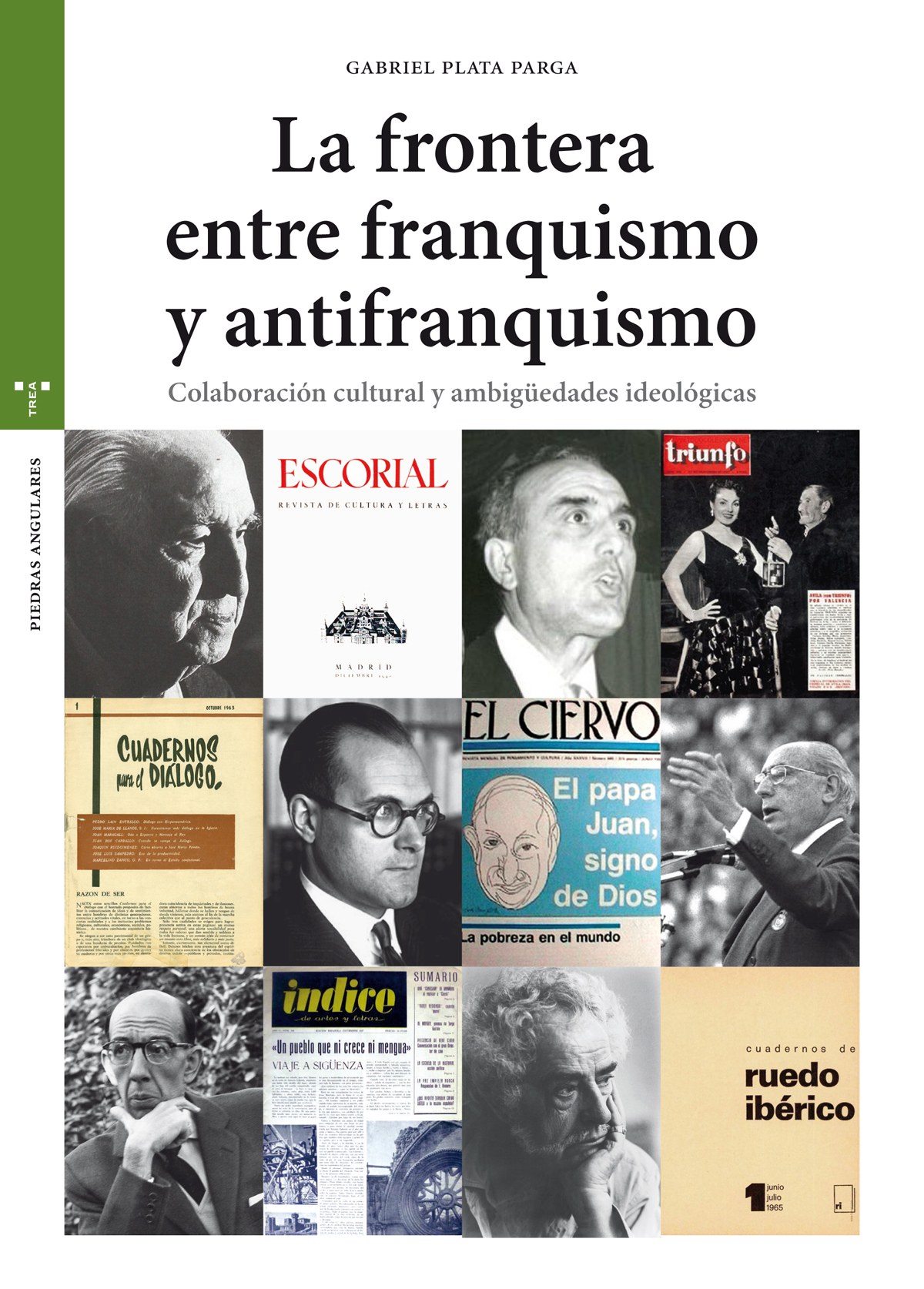LA FRONTERA ENTRE FRANQUISMO Y ANTIFRANQUISMO