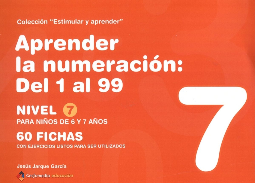 Aprender la numeración: del 1 al 99 (Nivel 7)