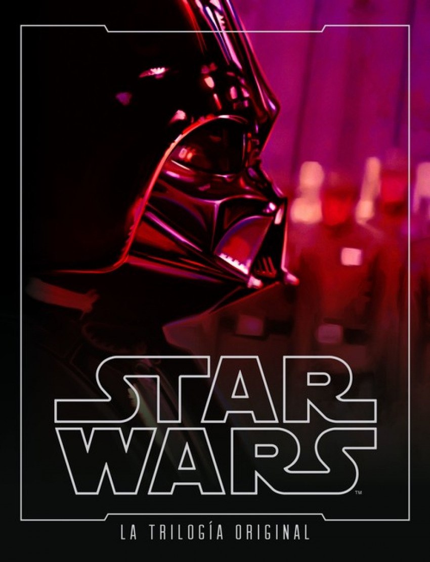 STAR WARS. LA TRILOGIA ORIGINAL