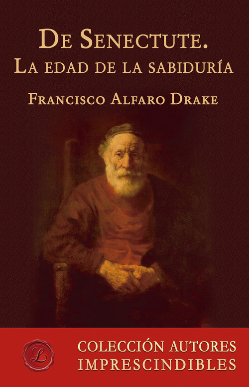 De Senectute. La edad de la sabidur¡a