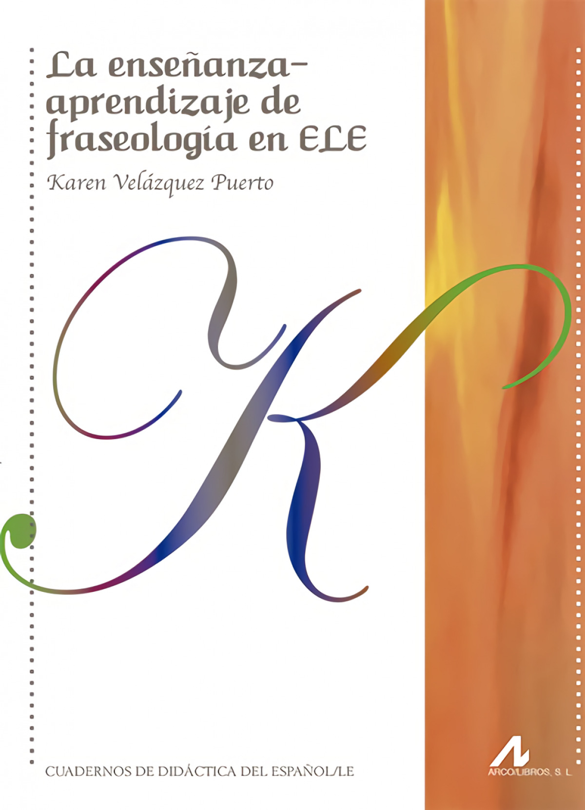 Enseñanza aprendizaje de fraseologia en Ele