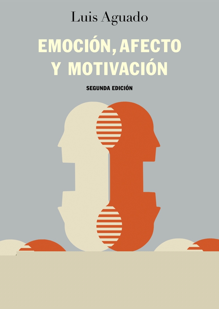 EMOCIÓN, AFECTO Y MOTIVACIÓN