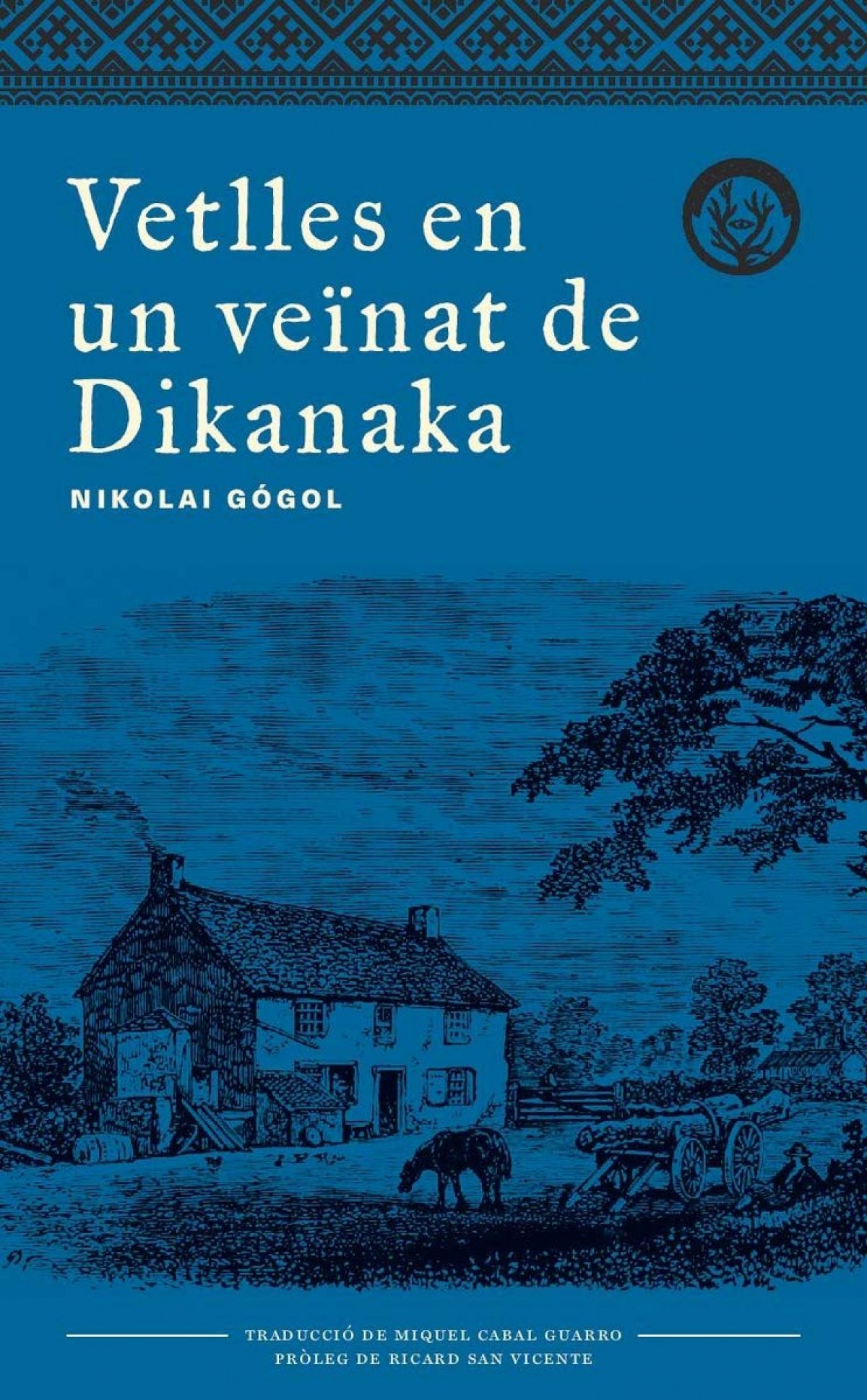 Vetlles en veinat de Dikanka