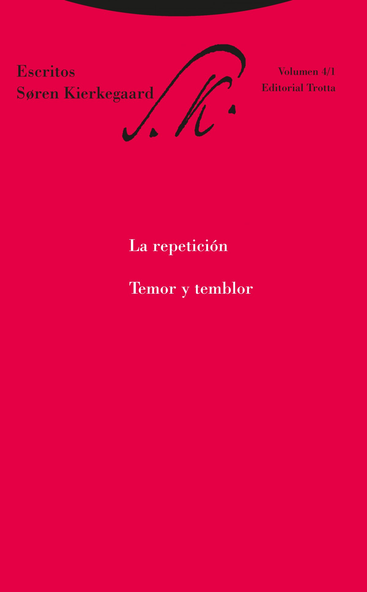 LA REPETICIÓN. TEMOR Y TEMBLOR
