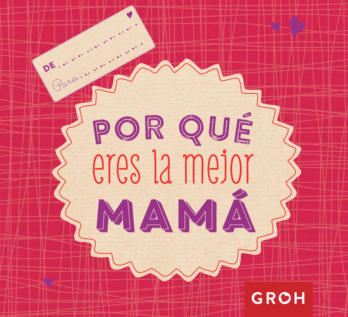 POR QUÉ ERES LA MEJOR MAMÁ